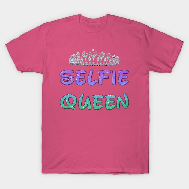 Selfie Queen T-Shirt by ellenaJ